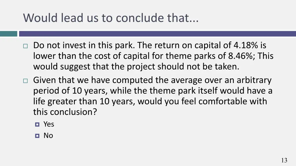 would lead us to conclude that