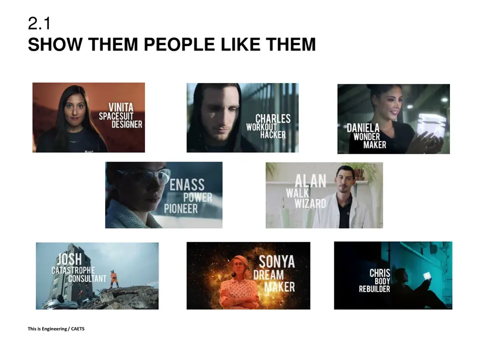 2 1 show them people like them