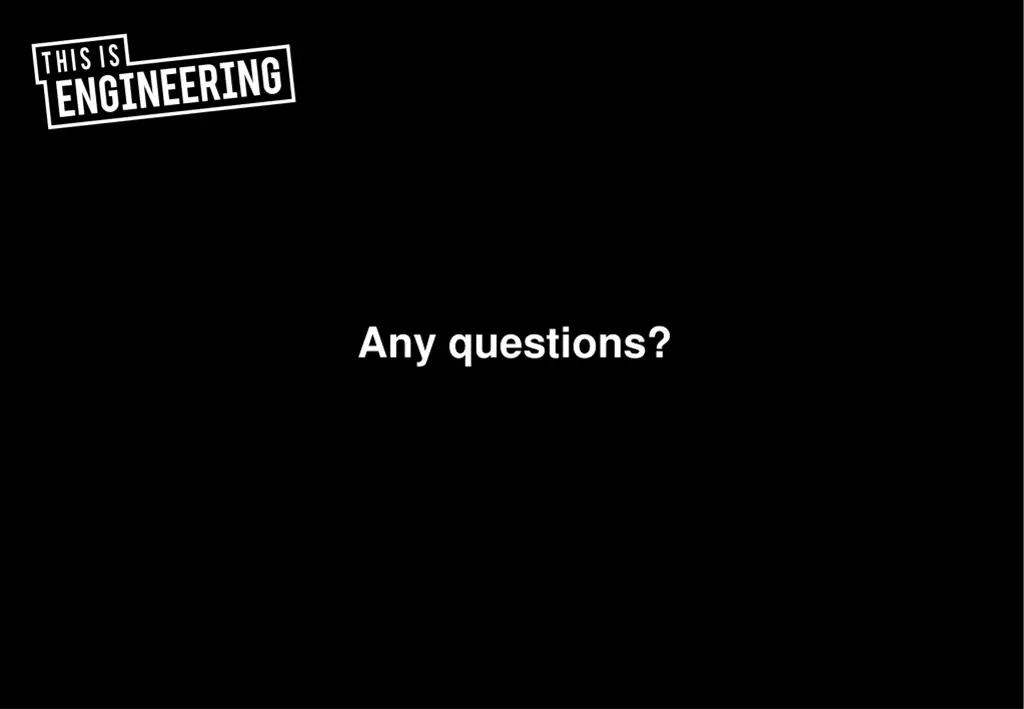 any questions