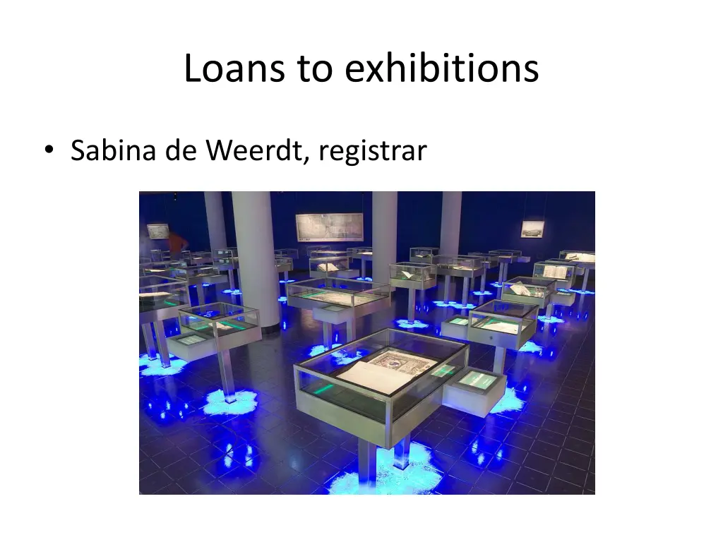 loans to exhibitions