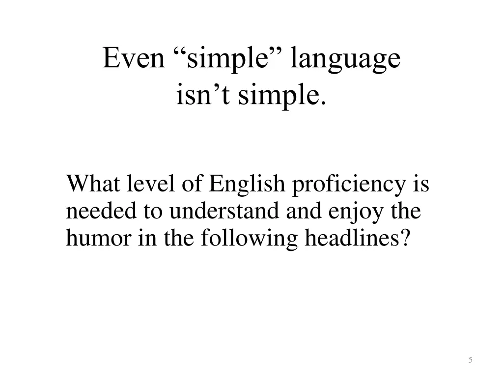 even simple language isn t simple