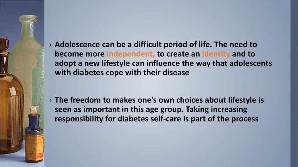 adolescence can be a difficult period of life