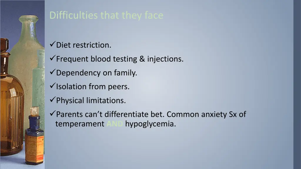 difficulties that they face