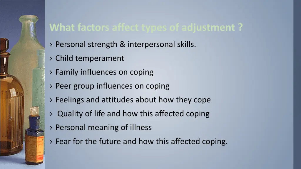 what factors affect types of adjustment