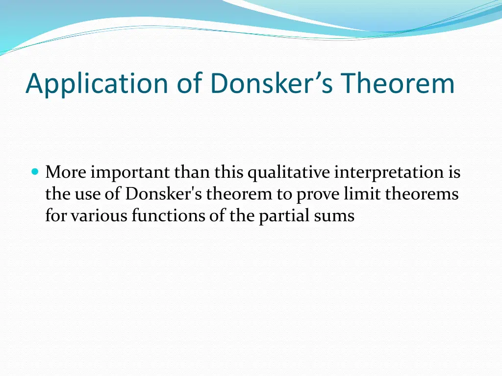 application of donsker s theorem