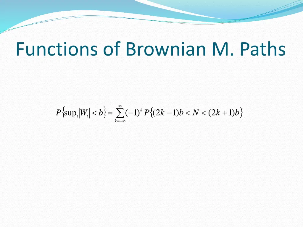 functions of brownian m paths 1