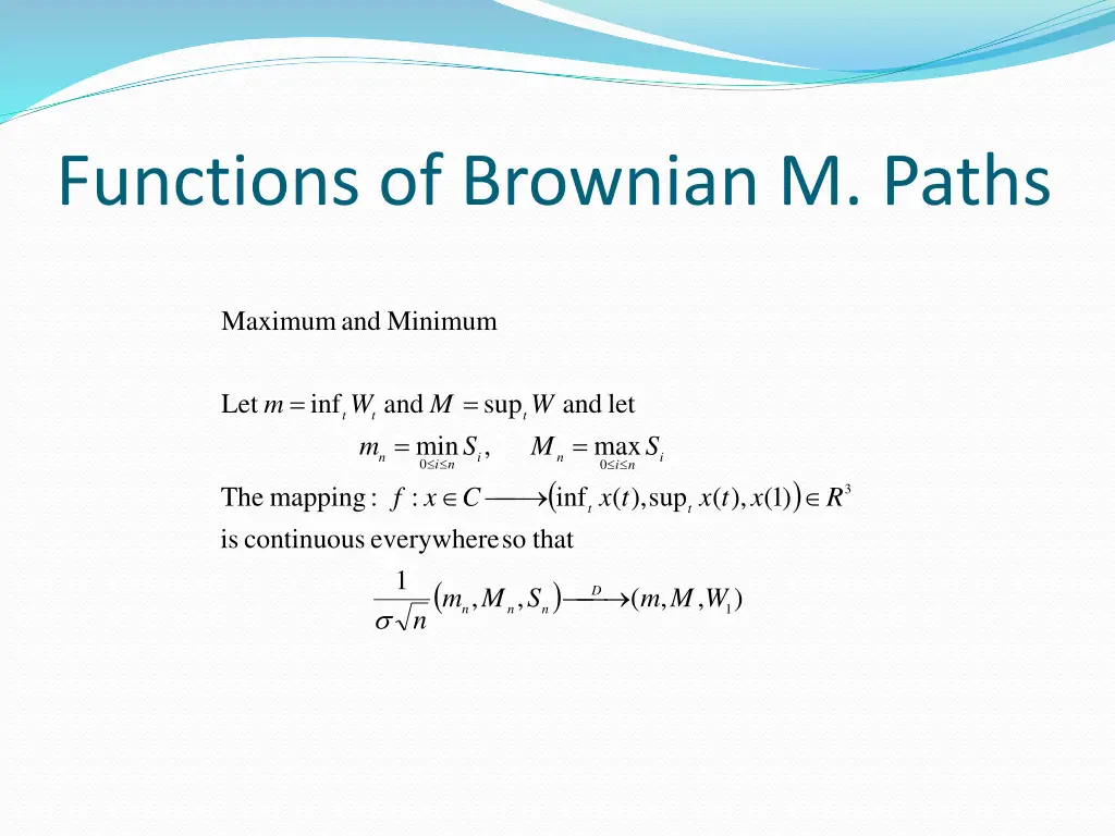 functions of brownian m paths
