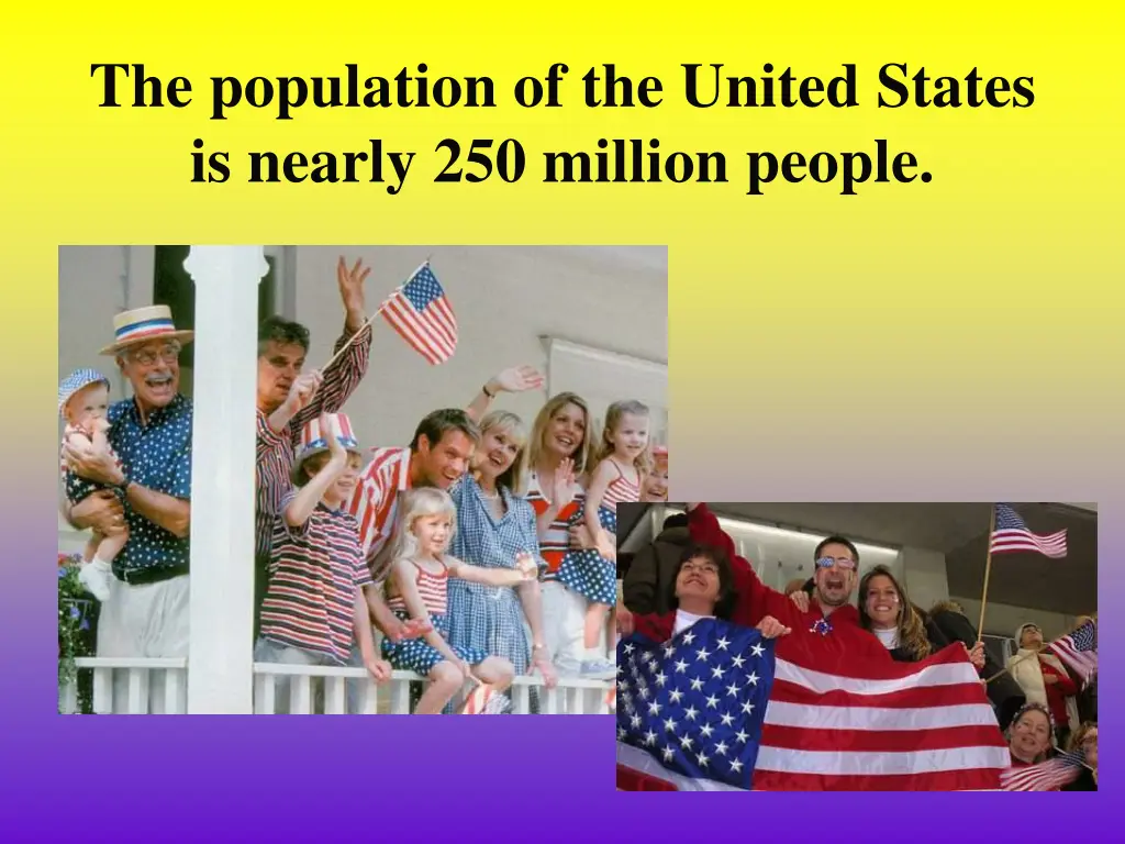 the population of the united states is nearly