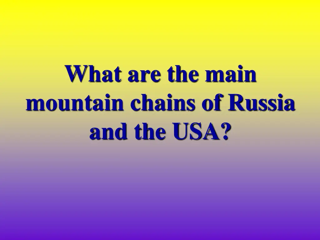 what are the main mountain chains of russia