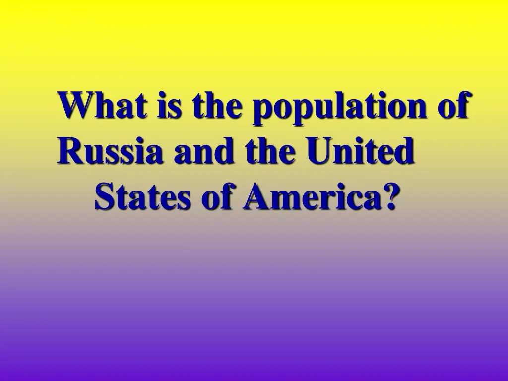 what is the population of russia and the united