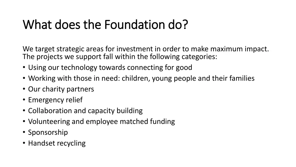 what does the foundation do what does