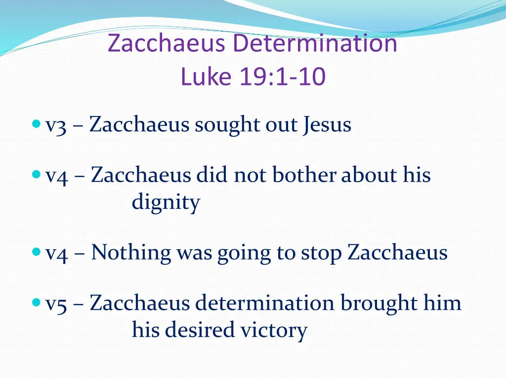 zacchaeus determination luke 19 1 10