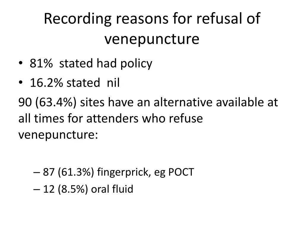 recording reasons for refusal of venepuncture