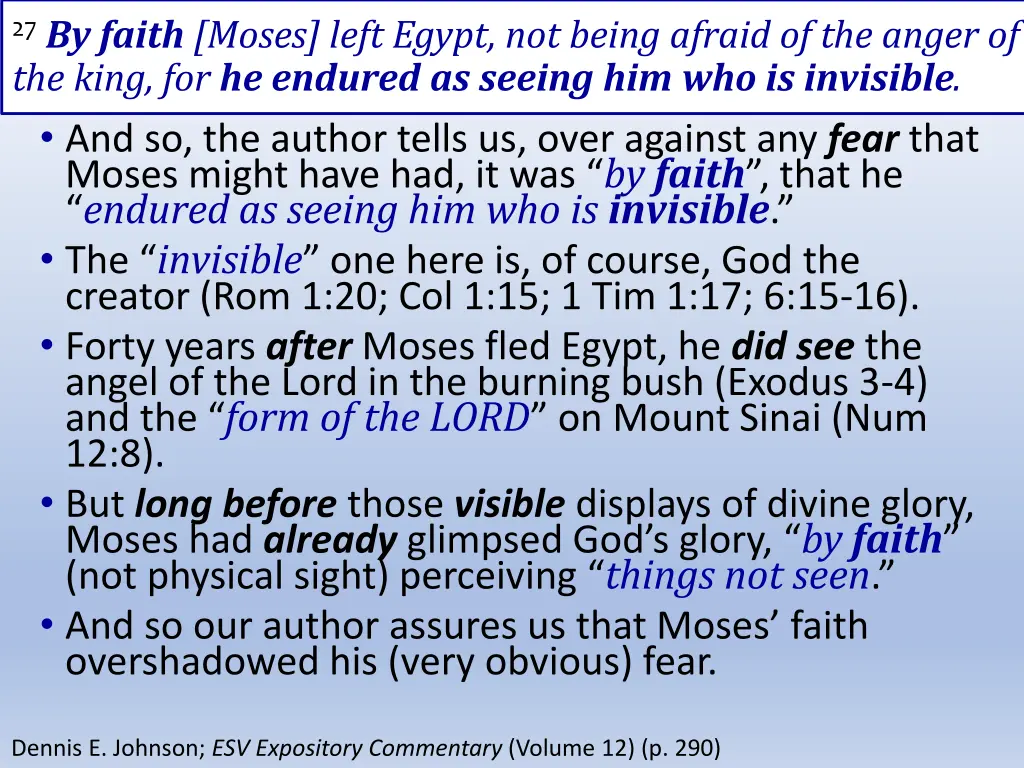 27 by faith moses left egypt not being afraid 4