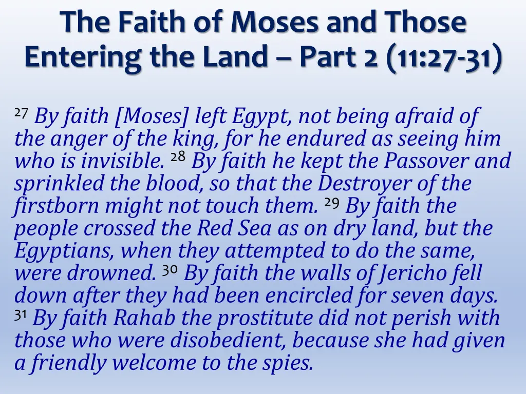 the faith of moses and those entering the land