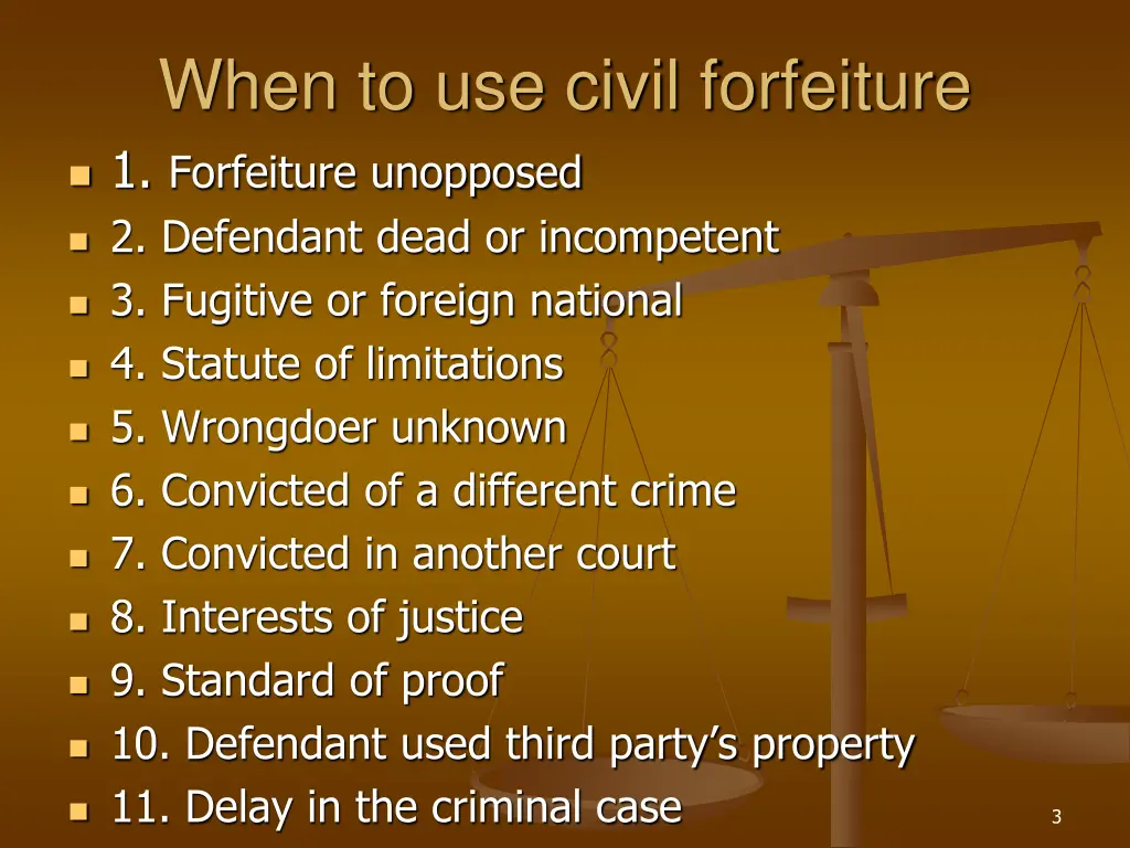 when to use civil forfeiture 1 forfeiture
