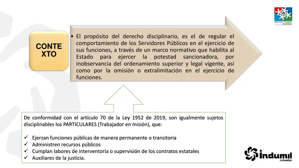 el prop sito del derecho disciplinario