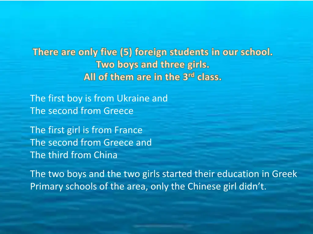 there are only five 5 foreign students