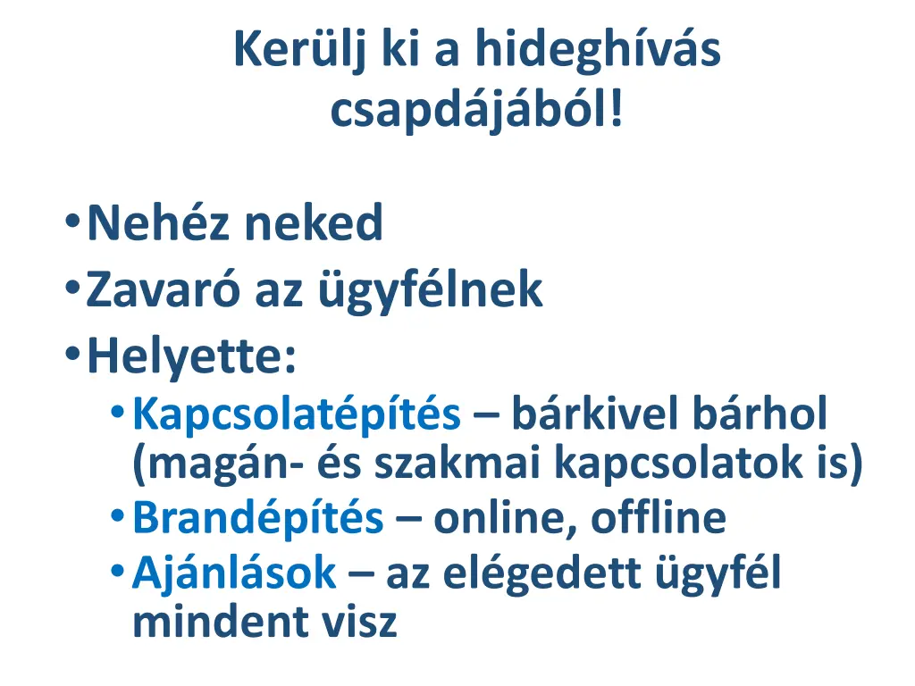 ker lj ki a hidegh v s csapd j b l