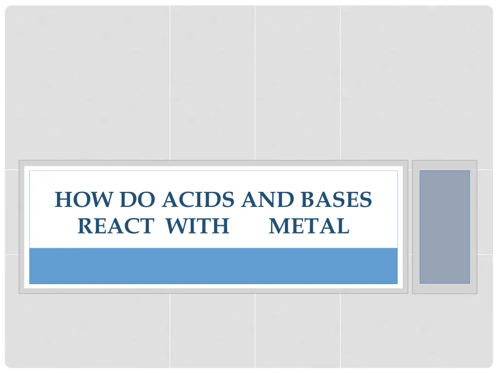 how do acids and bases react with metal