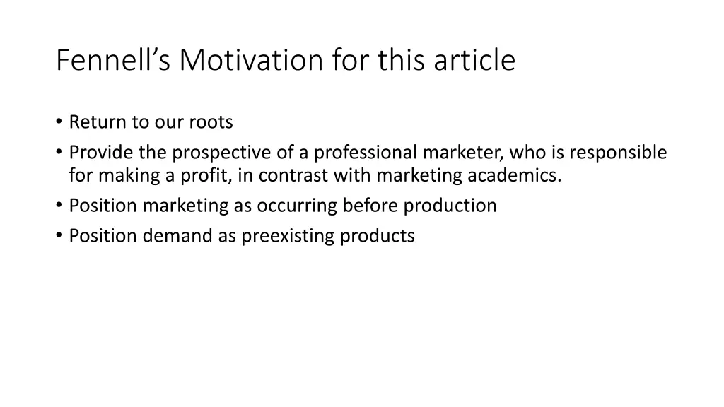 fennell s motivation for this article