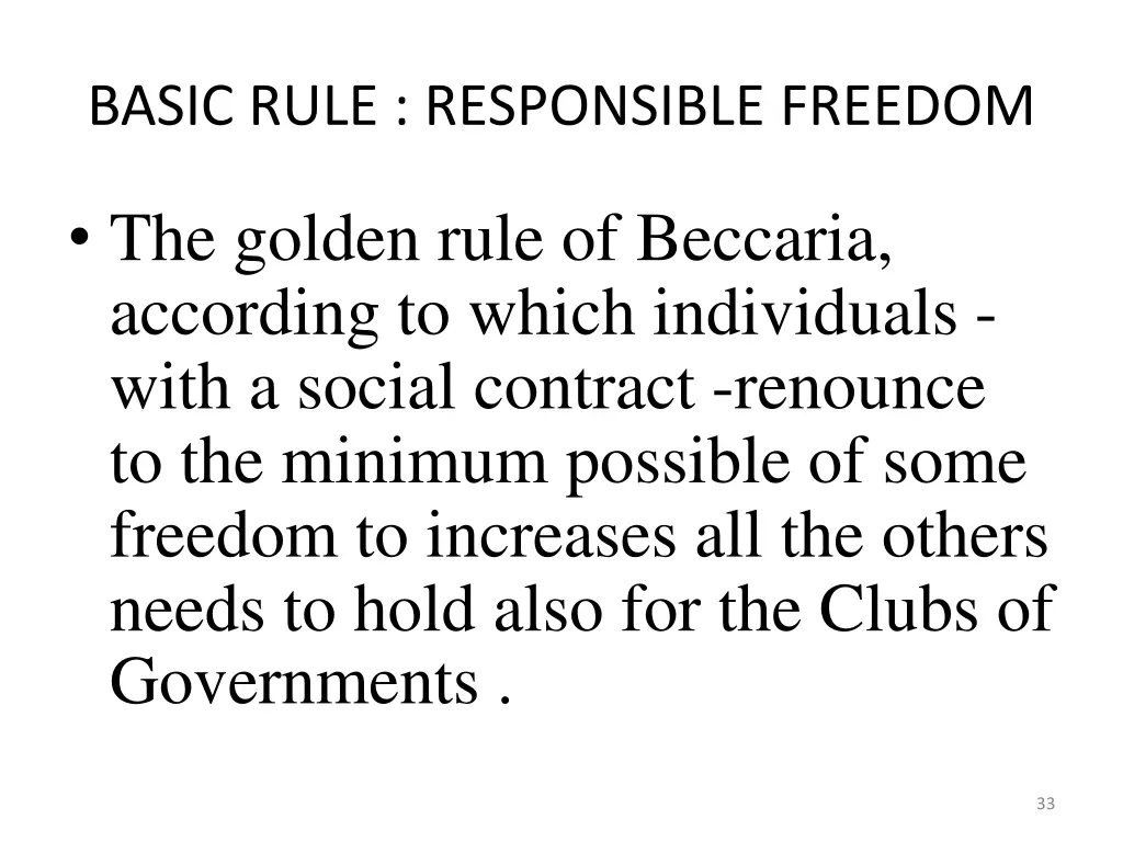 basic rule responsible freedom