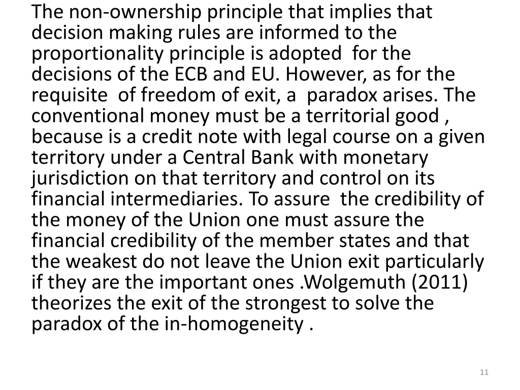 the non ownership principle that implies that