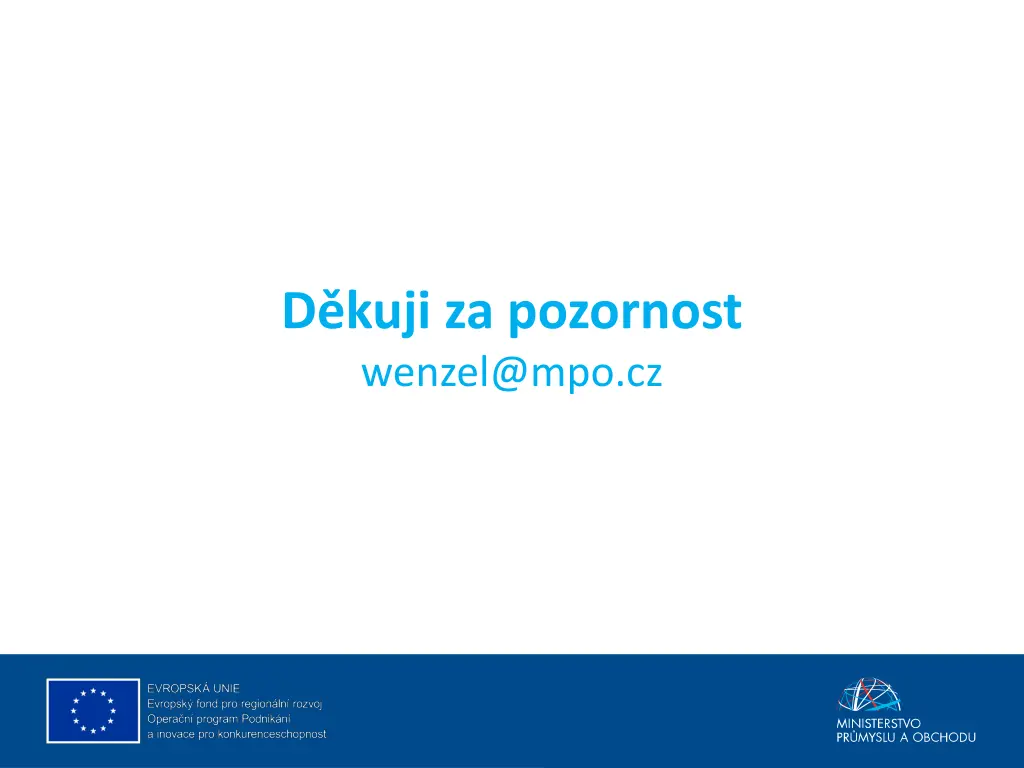 d kuji za pozornost wenzel@mpo cz