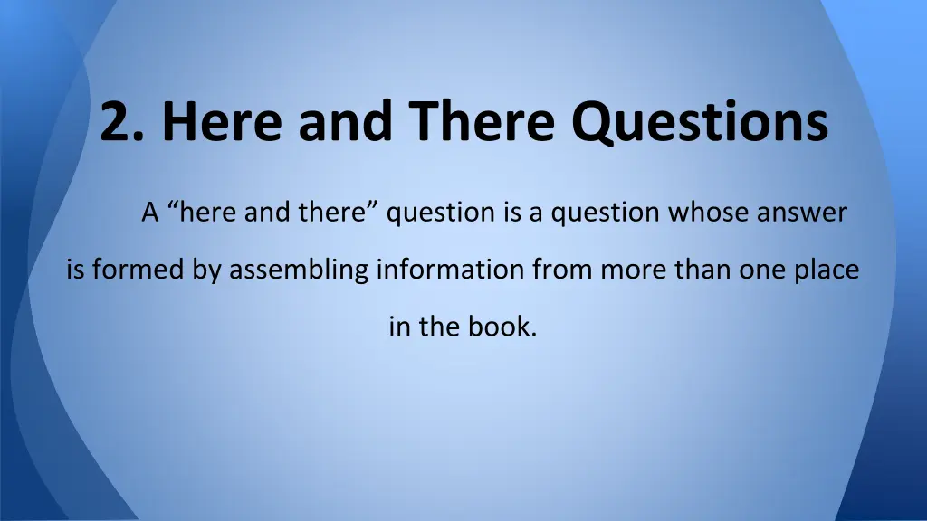 2 here and there questions