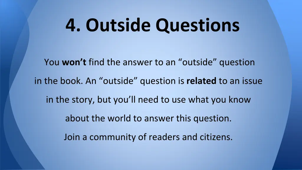 4 outside questions