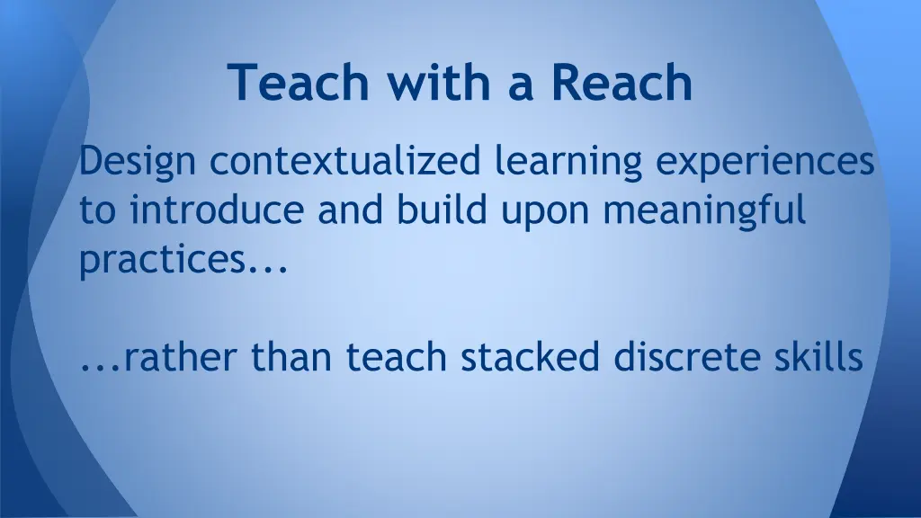teach with a reach 1