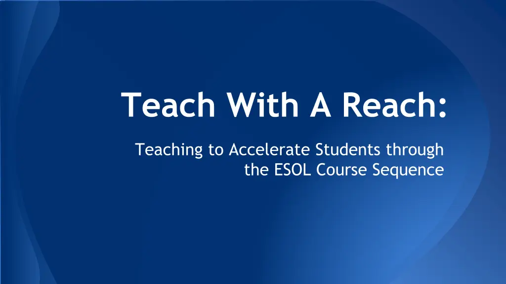 teach with a reach