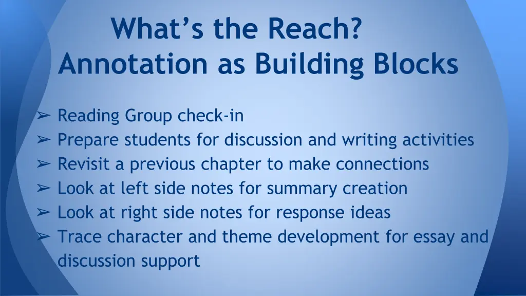 what s the reach annotation as building blocks