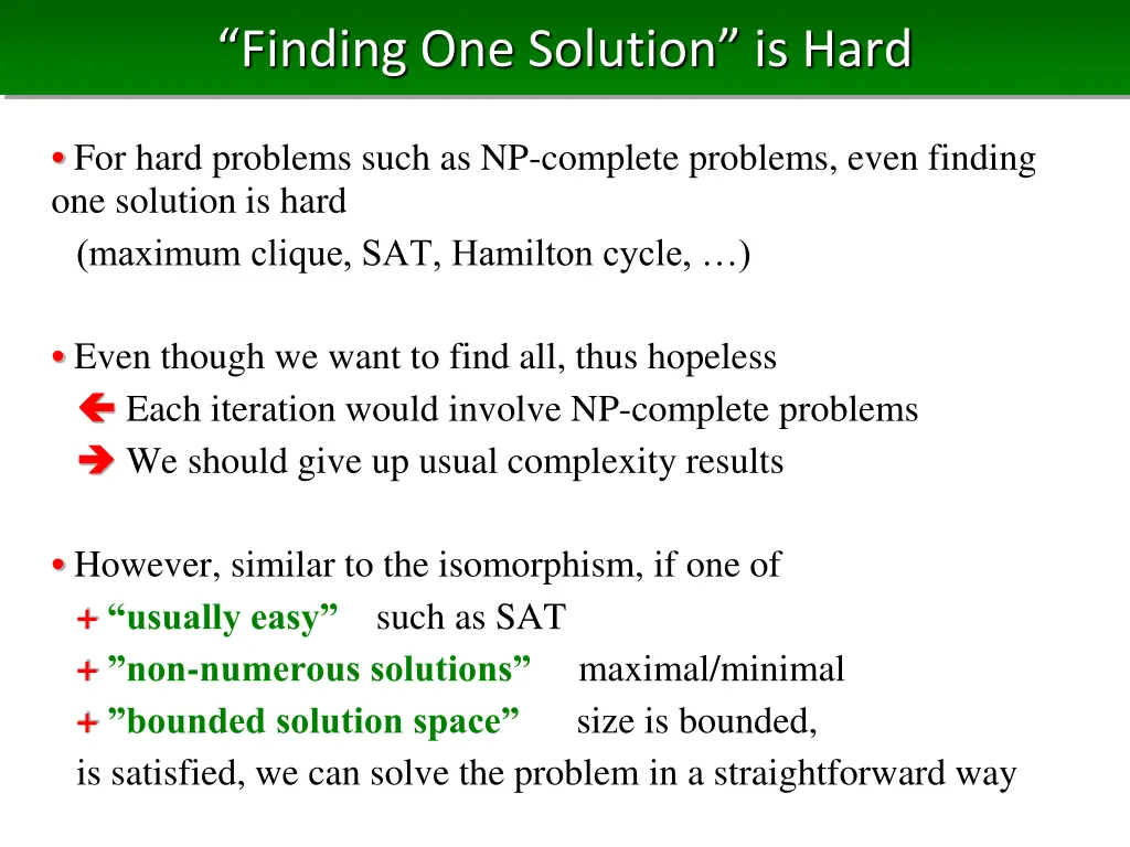 finding one solution is hard