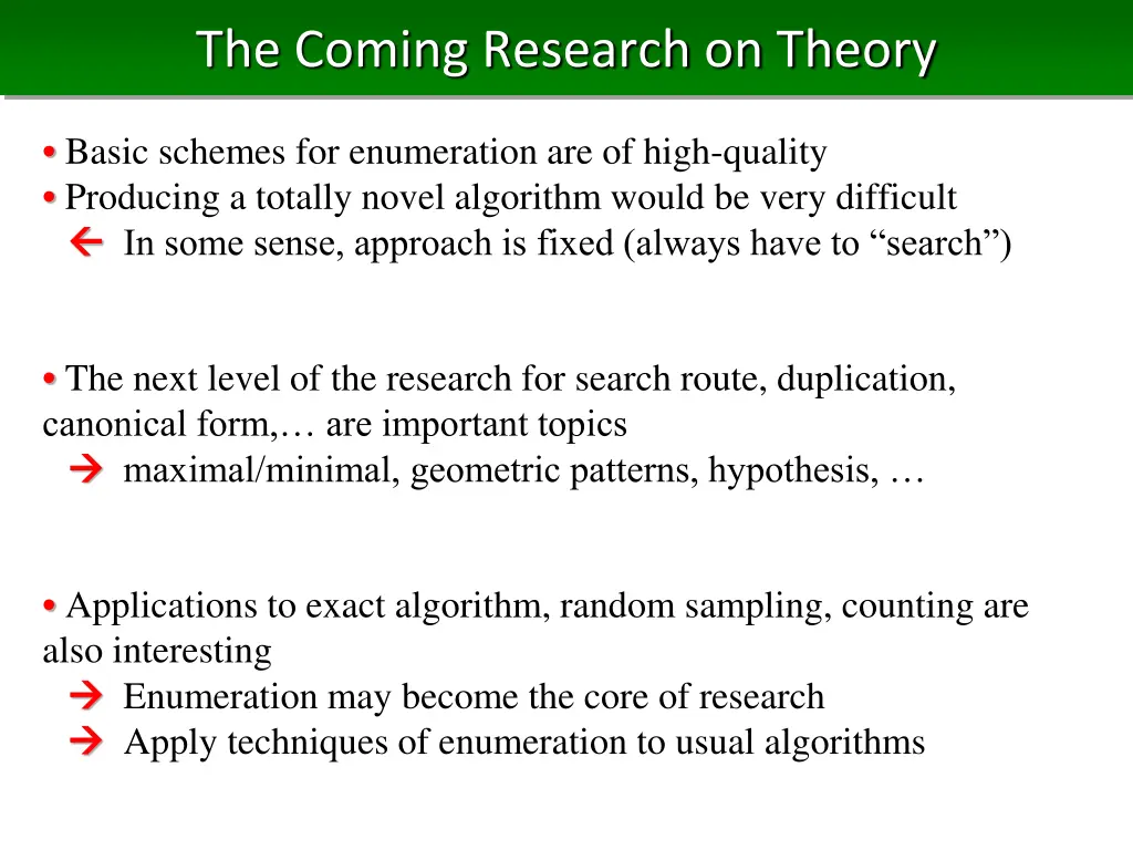 the coming research on theory