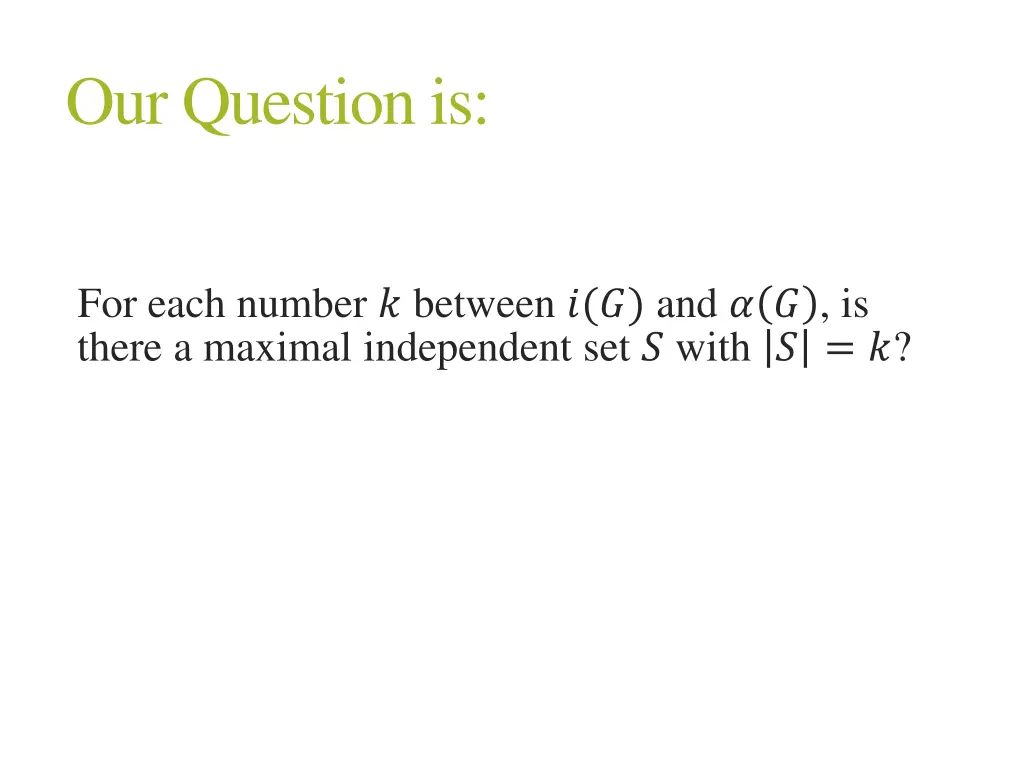 our question is