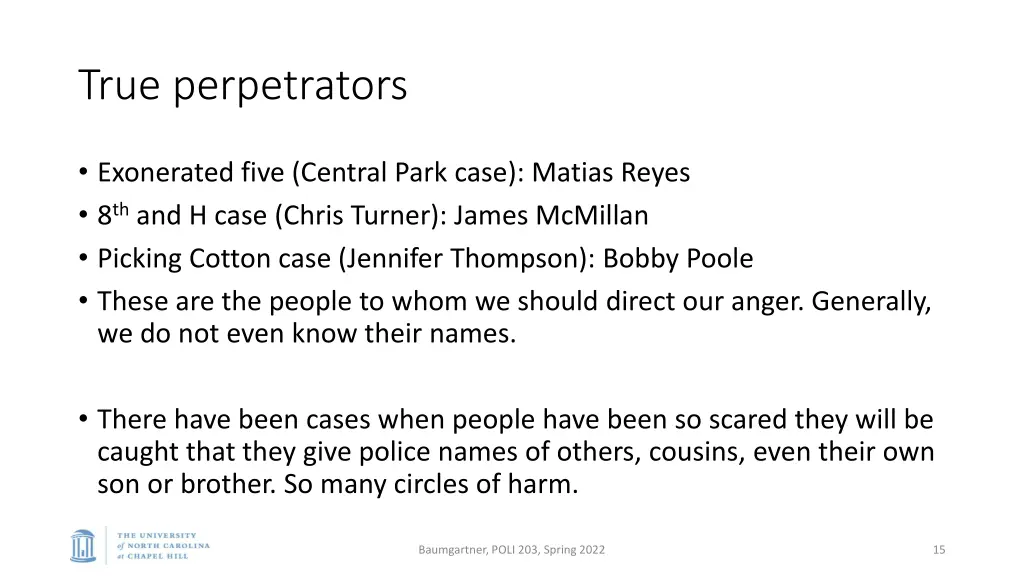 true perpetrators