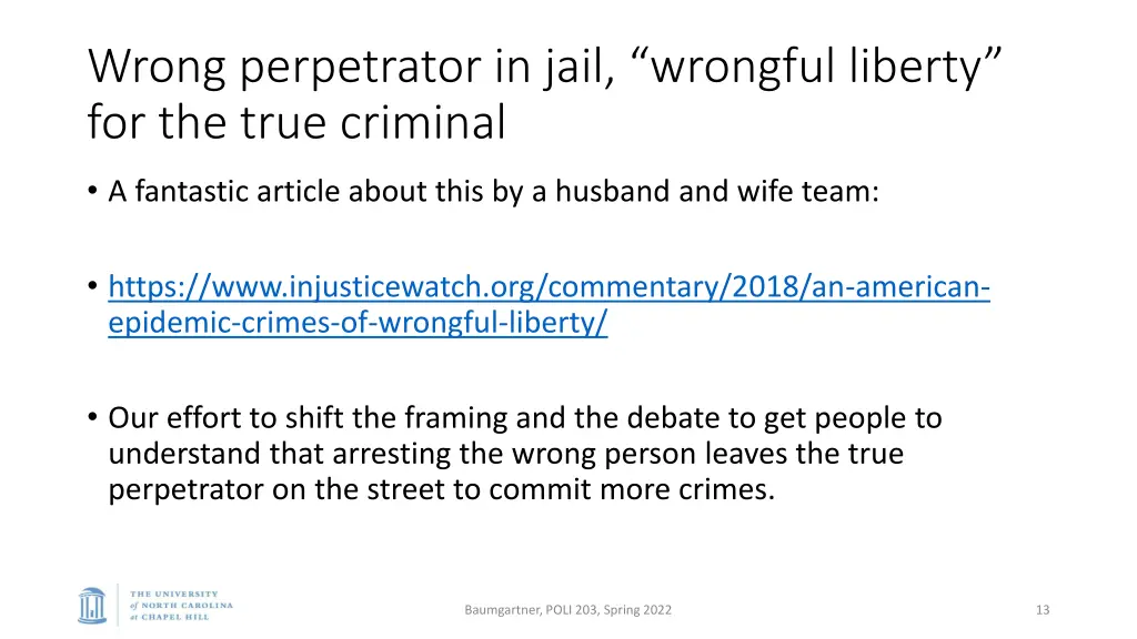 wrong perpetrator in jail wrongful liberty