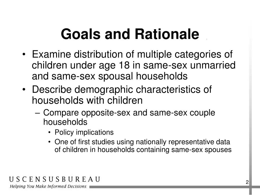 goals and rationale