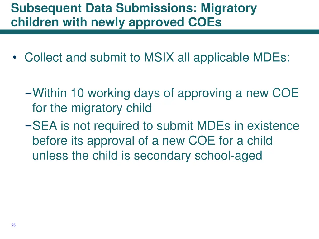 subsequent data submissions migratory children