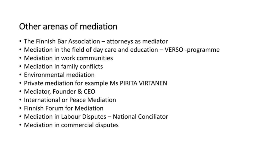 other arenas of mediation other arenas