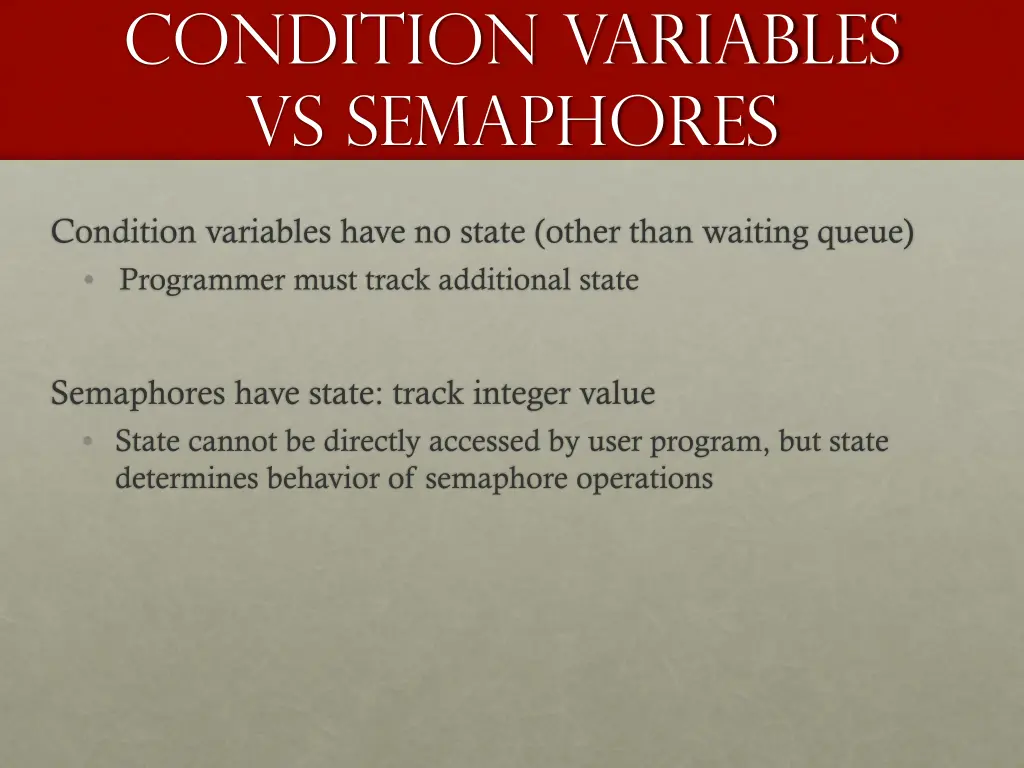 condition variables vs semaphores