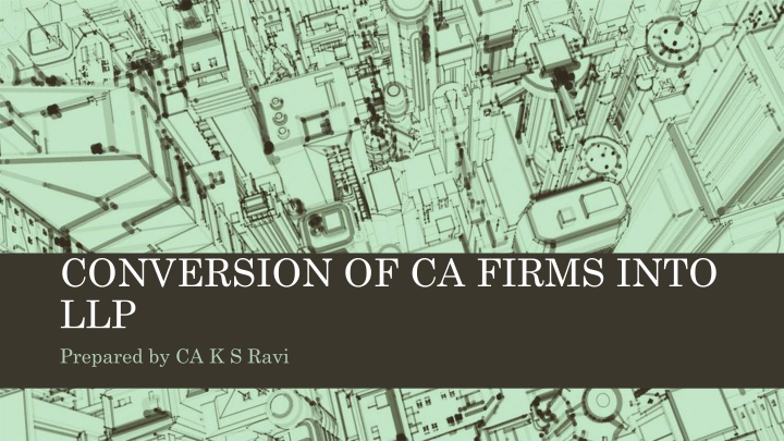 conversion of ca firms into llp prepared