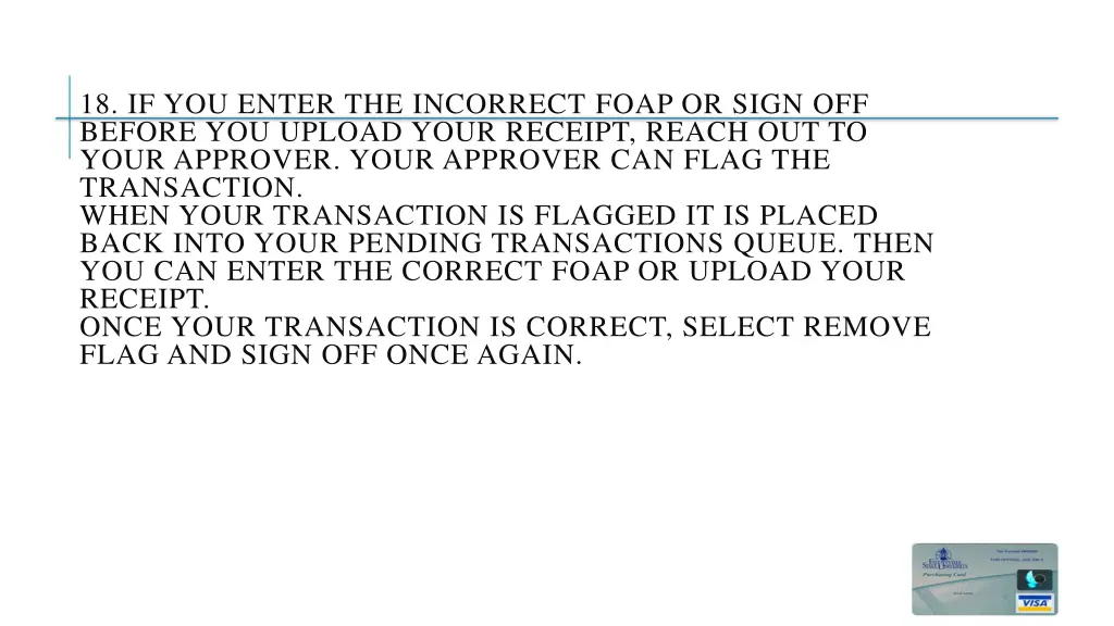 18 if you enter the incorrect foap or sign