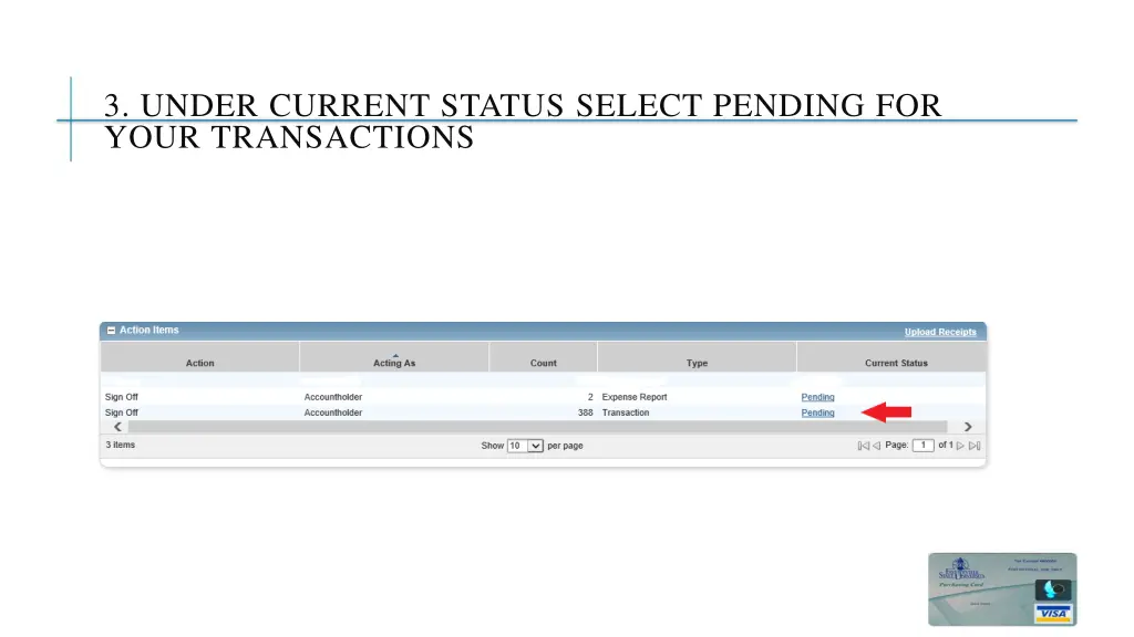 3 under current status select pending for your