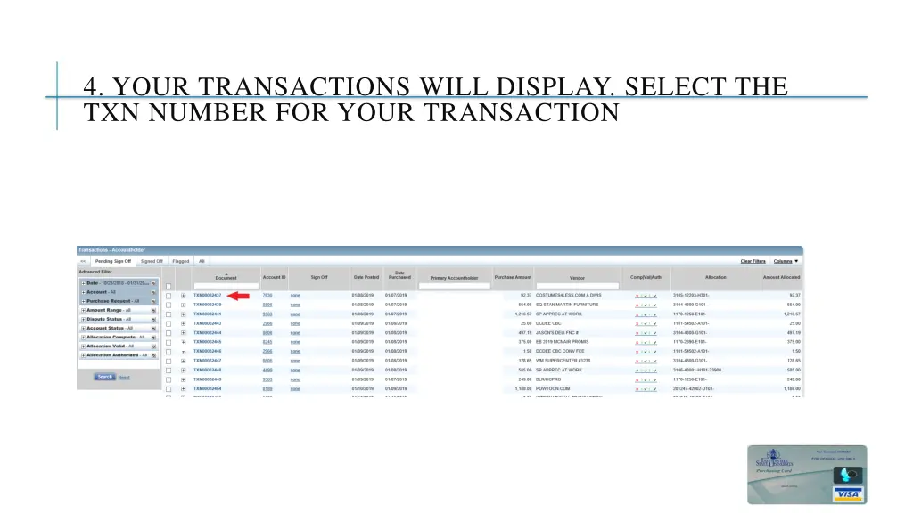 4 your transactions will display select