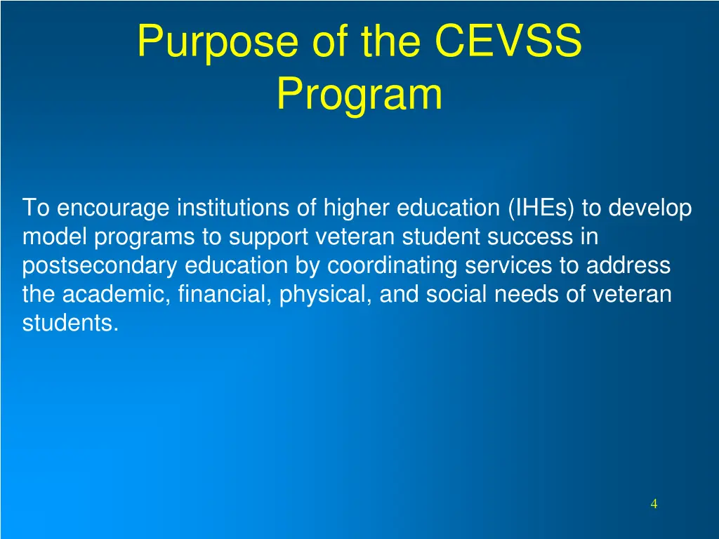 purpose of the cevss program