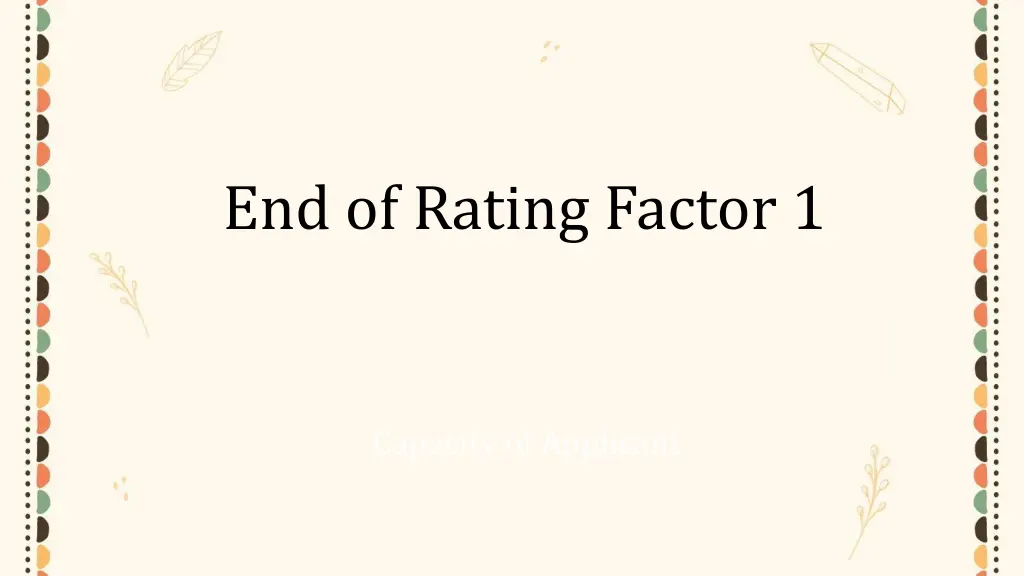 end of rating factor 1