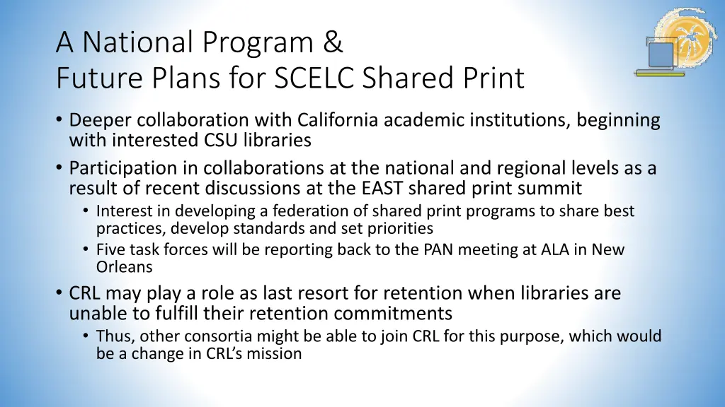 a national program future plans for scelc shared