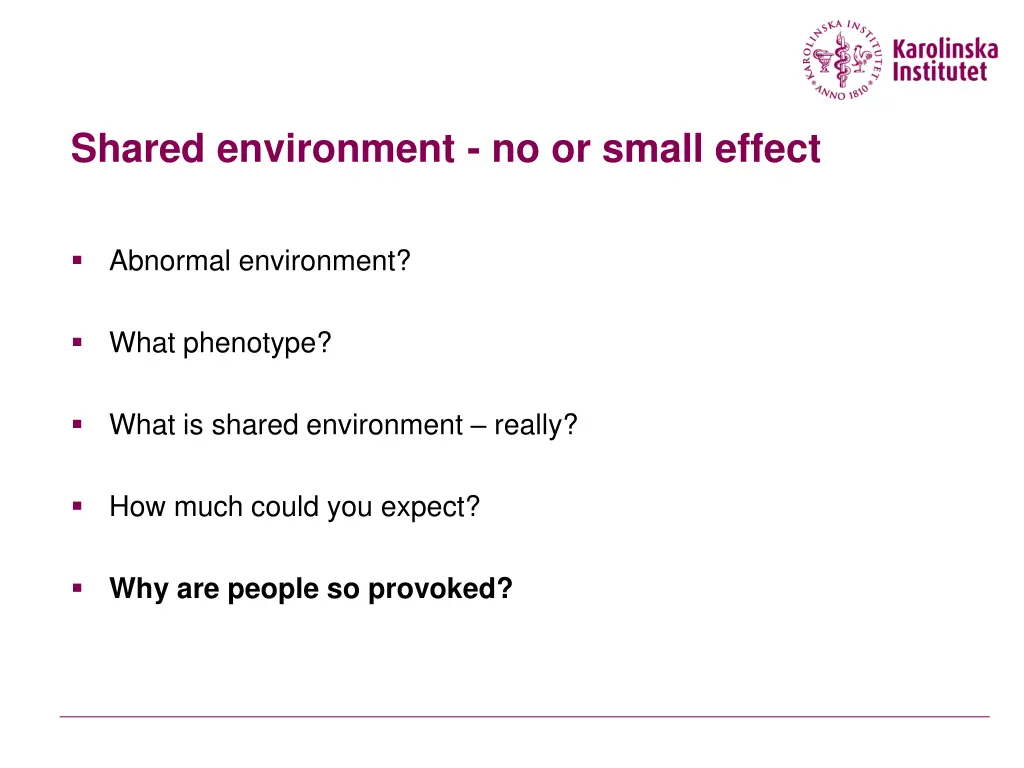 shared environment no or small effect 2